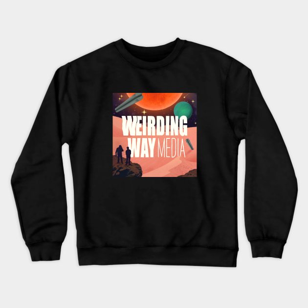 Weirding Way Media Crewneck Sweatshirt by The Projection Booth